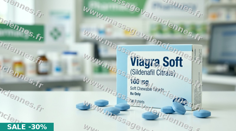 Viagra Soft — avis médical, posologie et où l'acheter — prix : 1,09€